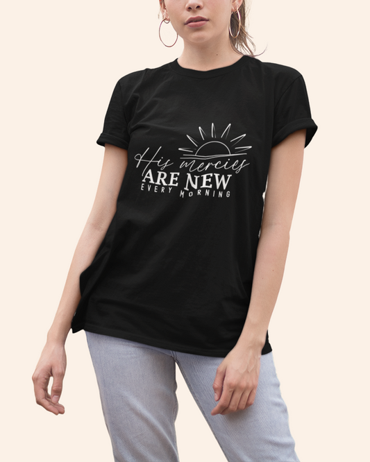 'His Mercies Are New' Lady's Tee