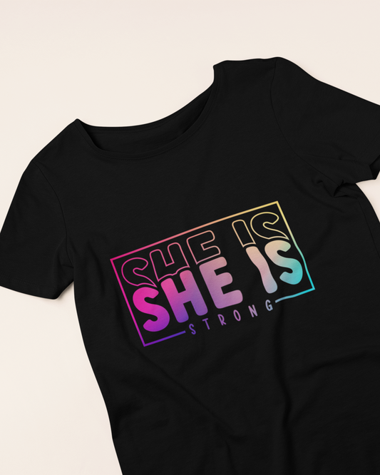 'She Is Strong' Lady's Tee