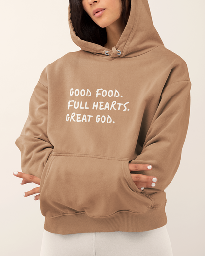 'Good Food, Full Hearts, Great God' Lady's Hoodie