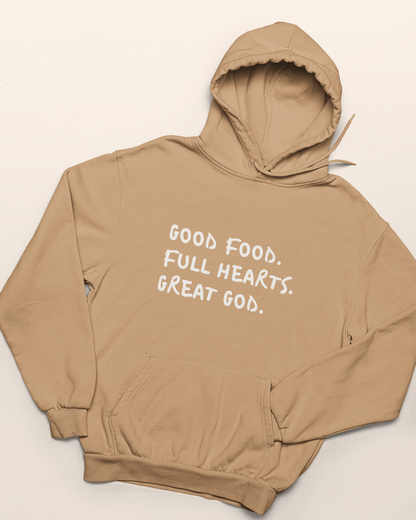 'Good Food, Full Hearts, Great God' Lady's Hoodie