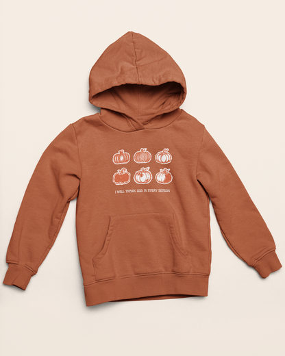 'I Will Thank God In Every Season' Lady's Hoodie
