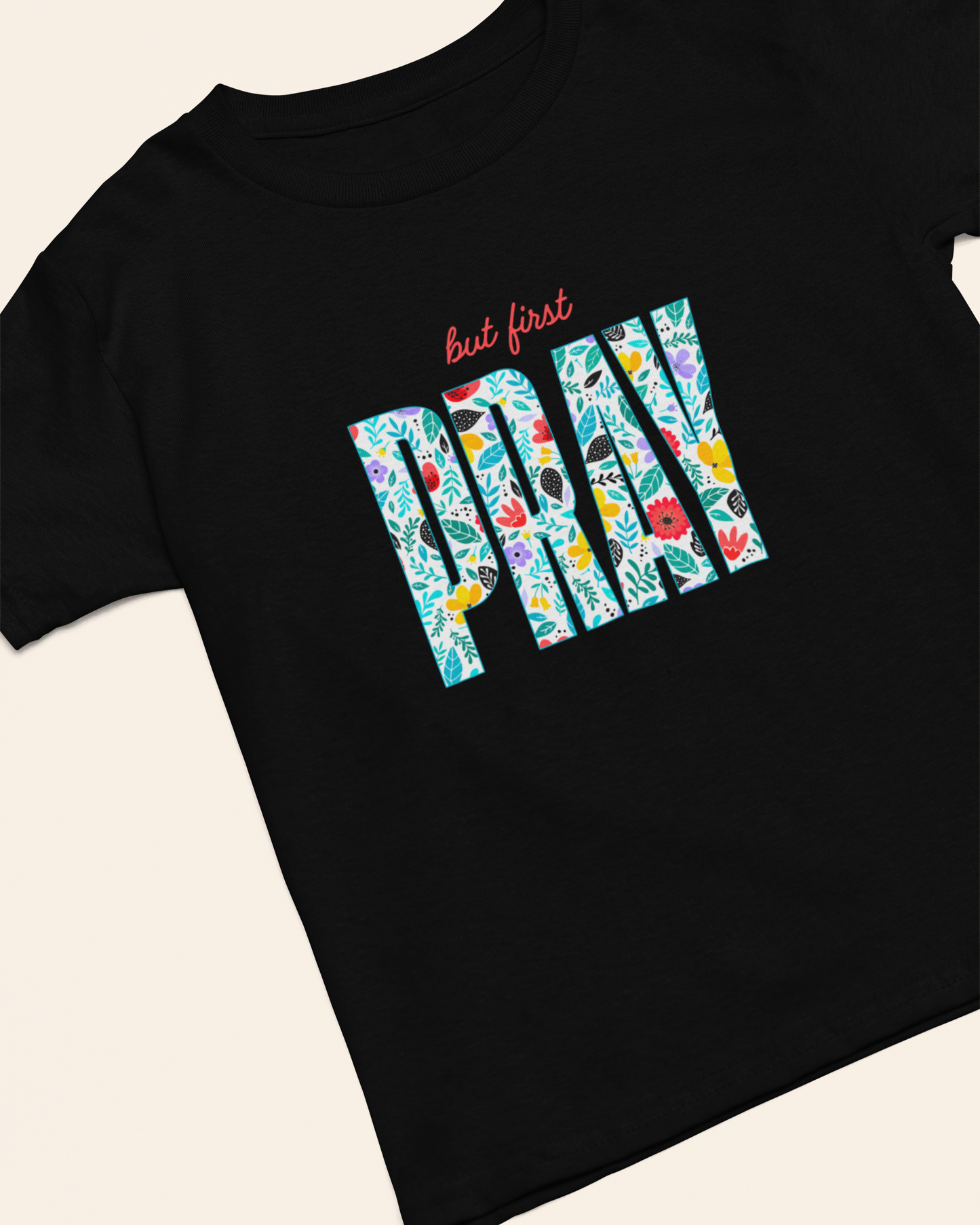 'But First - Pray' Lady's Tee