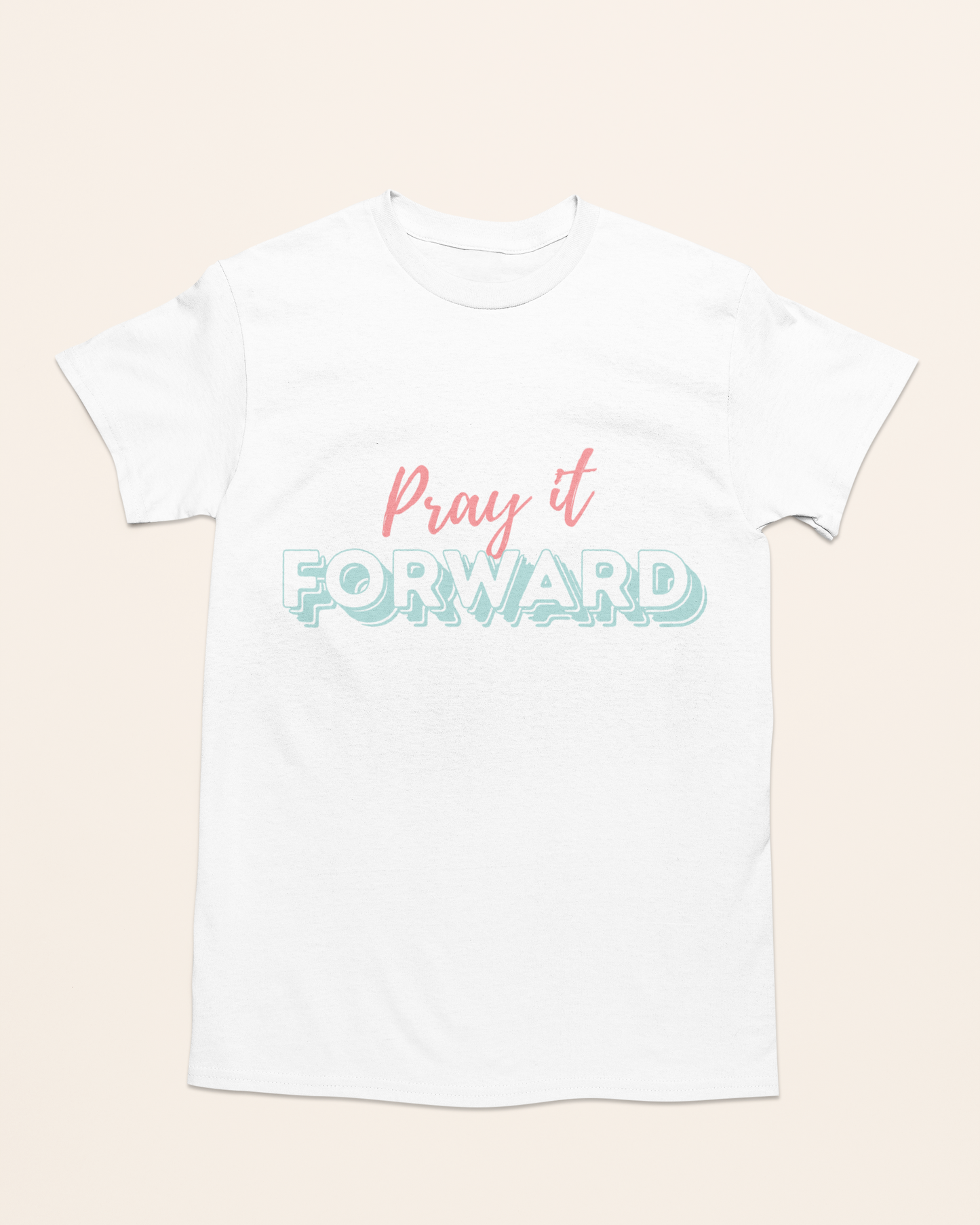'Pray It Forward' Lady's Tee