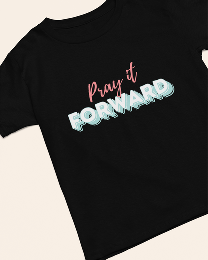 'Pray It Forward' Lady's Tee