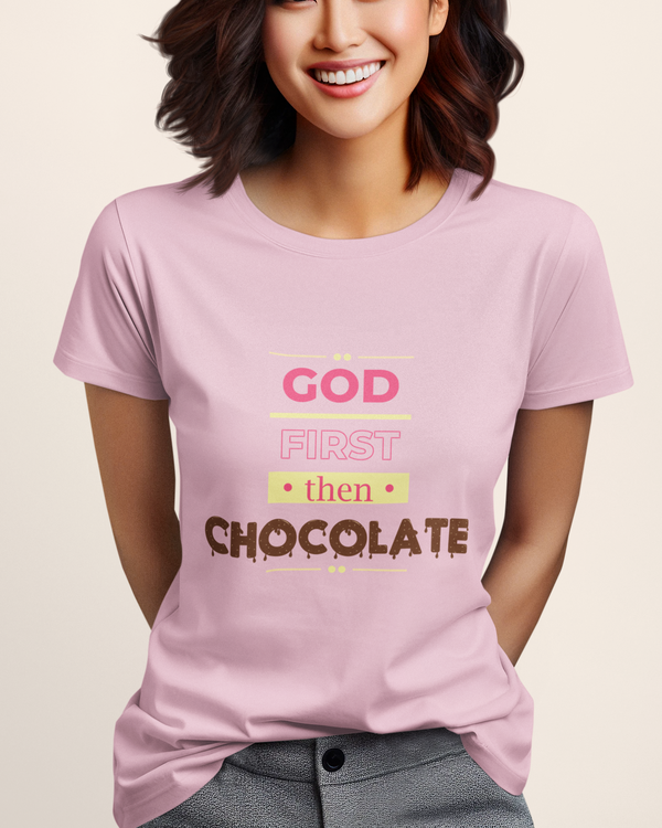 'God First - Then Chocolate' Lady's Tee