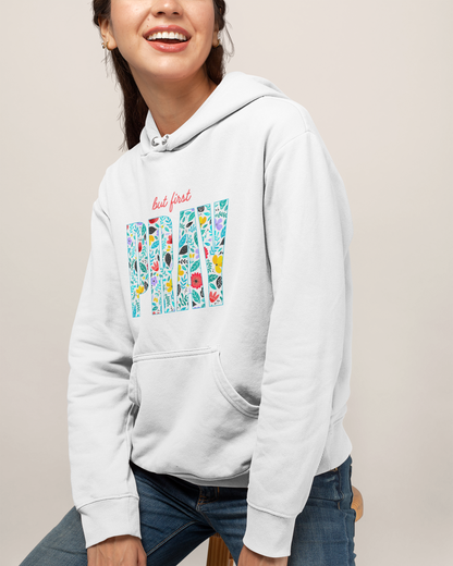 'But First - Pray' Lady's Hoodie