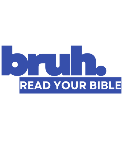 'Bruh - Read Your Bible' Men's Tee