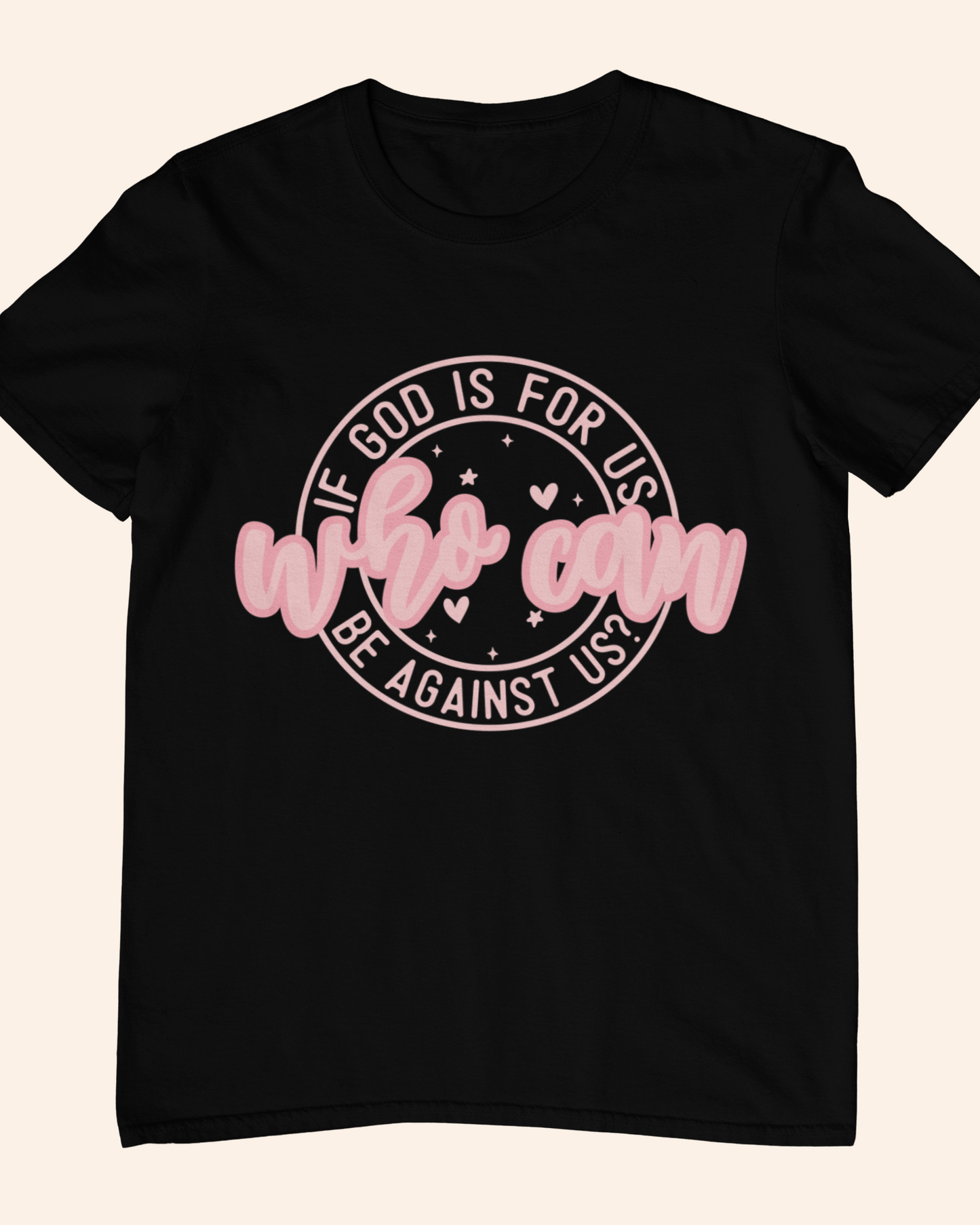'If God Is For Us' Lady's Tee