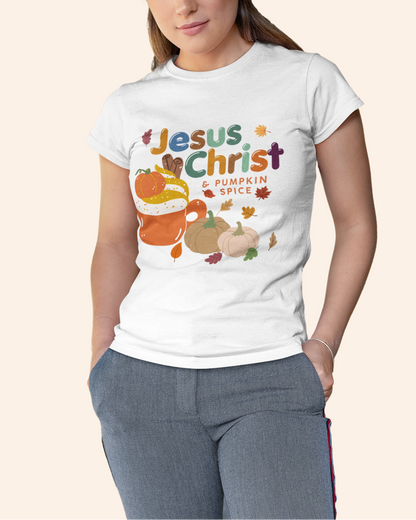 'Jesus Christ and Pumpkin Spice' Lady's Tee